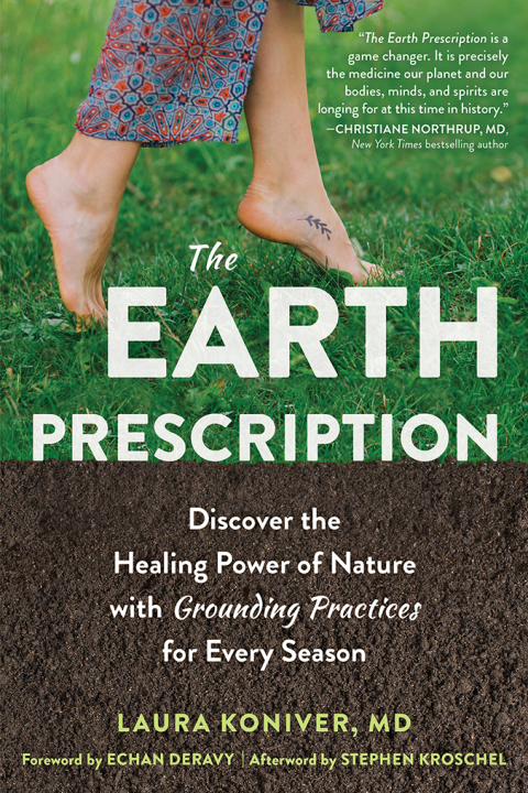 The Earth Prescription: Discover the Healing Power of Nature with Grounding Practices for Every Season - FULL INSTANT DOWNLOAD | PDF DOCX EPUB