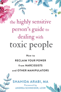 Cover image: The Highly Sensitive Person's Guide to Dealing with Toxic People 9781684035304