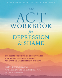 Imagen de portada: The ACT Workbook for Depression and Shame 9781684035540