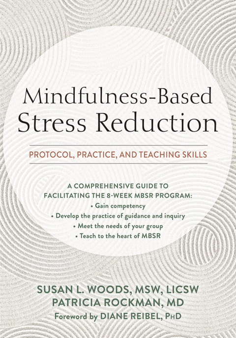 Mindfulness-Based Stress Reduction : Protocol, Practice, and Teaching Skills - FULL INSTANT DOWNLOAD | PDF DOCX EPUB