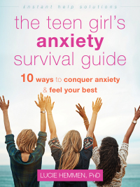 Cover image: The Teen Girl's Anxiety Survival Guide 9781684035847