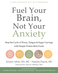 Cover image: Fuel Your Brain, Not Your Anxiety 9781684036233