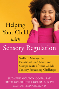 表紙画像: Helping Your Child with Sensory Regulation 9781684036264