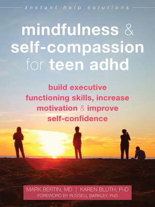 Cover image: Mindfulness and Self-Compassion for Teen ADHD 9781684036394