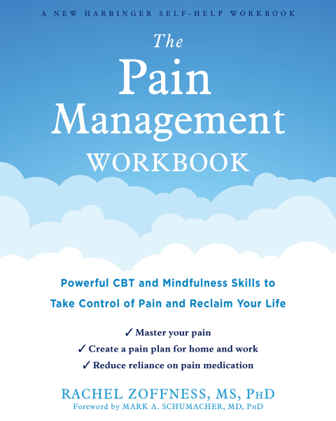 The Pain Management Workbook: Powerful CBT and Mindfulness Skills to Take Control of Pain and Reclaim Your Life - FULL INSTANT DOWNLOAD | PDF DOCX EPUB