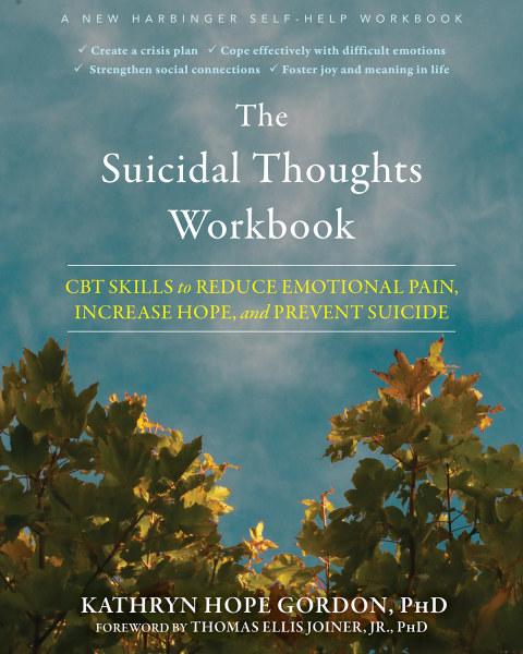 The Suicidal Thoughts Workbook : CBT Skills to Reduce Emotional Pain, Increase Hope, and Prevent Suicide - FULL INSTANT DOWNLOAD | PDF DOCX EPUB