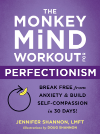 Imagen de portada: The Monkey Mind Workout for Perfectionism 9781684037216