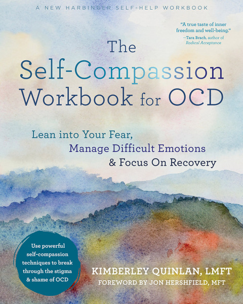 The Self-Compassion Workbook for OCD: Lean into Your Fear, Manage Difficult Emotions, and Focus On Recovery - FULL INSTANT DOWNLOAD | PDF DOCX EPUB