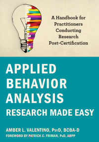Imagen de portada: Applied Behavior Analysis Research Made Easy 9781684037827