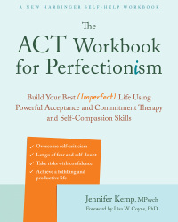 صورة الغلاف: The ACT Workbook for Perfectionism 9781684038077
