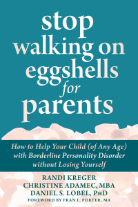 Imagen de portada: Stop Walking on Eggshells for Parents 9781684038510