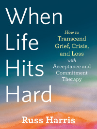Cover image: When Life Hits Hard 9781684039012