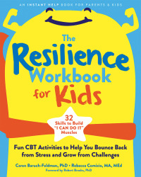 صورة الغلاف: The Resilience Workbook for Kids 9781684039166