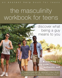 Cover image: The Masculinity Workbook for Teens 9781684039494