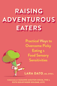 Cover image: Raising Adventurous Eaters 9781684039524