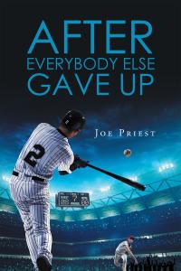 Cover image: After Everybody Else Gave Up 9781684094523