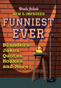 Cover image: Uncle John's New & Improved Funniest Ever 9781684123902