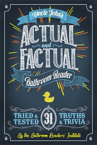 Cover image: Uncle John's Actual and Factual Bathroom Reader 9781684124930