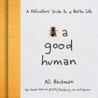 صورة الغلاف: Bee a Good Human 9781684351329