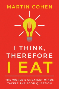 Immagine di copertina: I Think Therefore I Eat 1st edition 9781684421985
