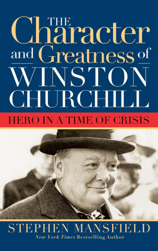 Cover image: Character and Greatness of Winston Churchill 9781581824131