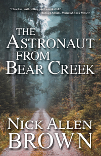 Imagen de portada: The Astronaut from Bear Creek 2nd edition 9781684424290