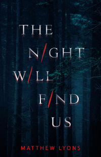 Cover image: The Night Will Find Us 1st edition 9781684425419