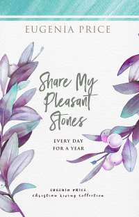 Cover image: Share My Pleasant Stones 9781684425716