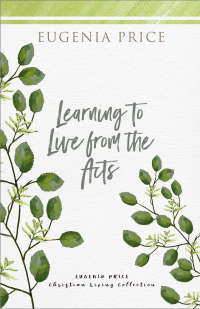 Cover image: Learning to Live From the Acts 9781684427154