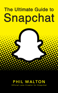 表紙画像: The Ultimate Guide to Snapchat 9781684428274
