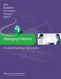 Cover image: Managing Patients: The Patient Experience Guidelines for Pratctice Success 1st edition 9781941807262