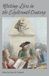 Cover image: Writing Lives in the Eighteenth Century 9781684482276