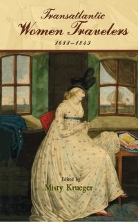 Cover image: Transatlantic Women Travelers, 1688-1843 9781684482962