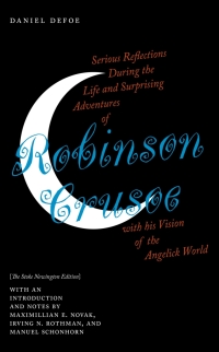 Omslagafbeelding: Serious Reflections During the Life and Surprising Adventures of Robinson Crusoe with his Vision of the Angelick World 9781684483310