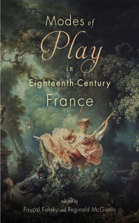 Titelbild: Modes of Play in Eighteenth-Century France 9781684483402