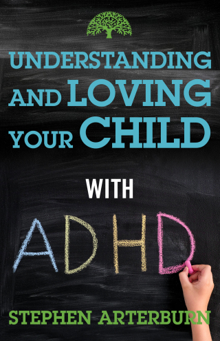 Cover image: Understanding and Loving Your Child with ADHD 9781684511532