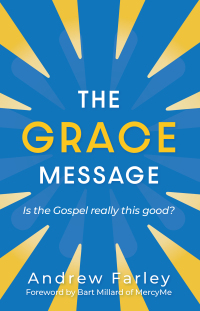 Cover image: The Grace Message 9781684511280