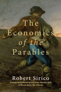 Cover image: The Economics of the Parables 9781684512423