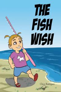 Cover image: The Fish Wish 9781684563173