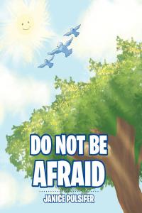 Titelbild: Do Not Be Afraid 9781684564378