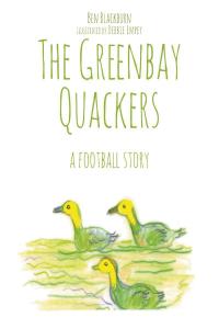 Cover image: The Greenbay Quackers 9781684565757