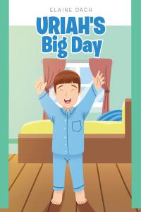 Imagen de portada: Uriah's Big Day 9781684568055