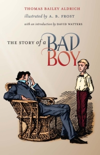 Cover image: The Story of a Bad Boy 9780874517941