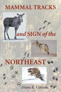 Cover image: Mammal Tracks and Sign of the Northeast 9781584652427