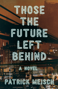 Cover image: Those the Future Left Behind 9781684630790