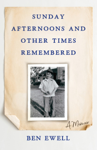 Imagen de portada: Sunday Afternoons and Other Times Remembered 9781684631414