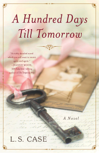 Cover image: A Hundred Days Till Tomorrow 9781684631889
