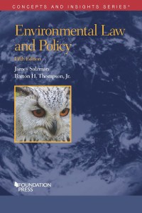 Cover image: Salzman and Thompson's Environmental Law and Policy 5th edition 9781683287902