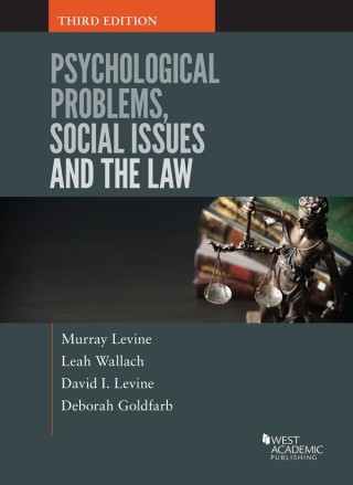 Cover image: Levine, Wallach, Levine, and Goldfarb's Psychological Problems, Social Issues and the Law 3rd edition 9781640201873