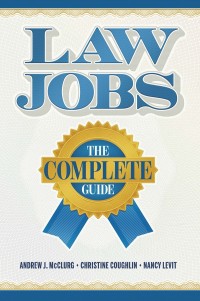 Cover image: McClurg, Coughlin, and Levit's Law Jobs: The Complete Guide 1st edition 9781640202054